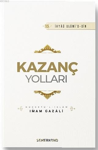 Kazanç Yolları İmam-ı Gazali