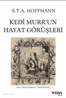 Kedi Murr'un Hayat Görüşleri E.T.A. Hoffmann