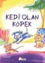 Kedi Olan Köpek Yavuz Bahadıroğlu