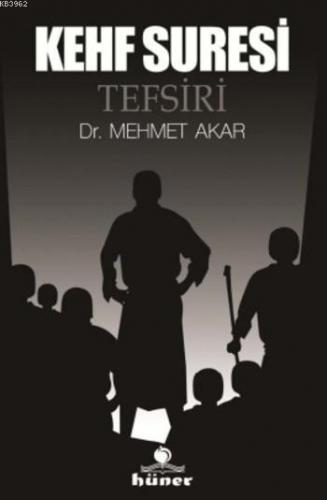 Kehf Suresi Tefsiri (Ciltli) Mehmet Akar
