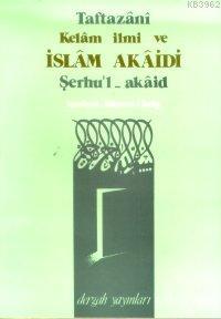 Kelam İlmi ve İslam Akaidi