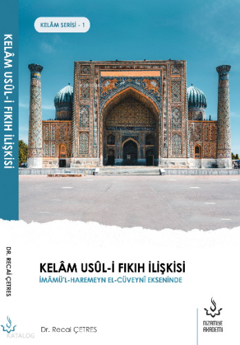 Kelam Usul-i Fıkıh İlişkisi