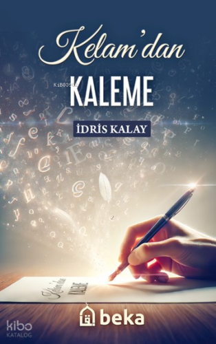 Kelam'dan Kaleme