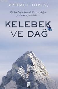 Kelebek Ve Dağ Mahmut Toptaş