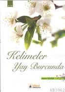 Kelimeler Yay Burcunda