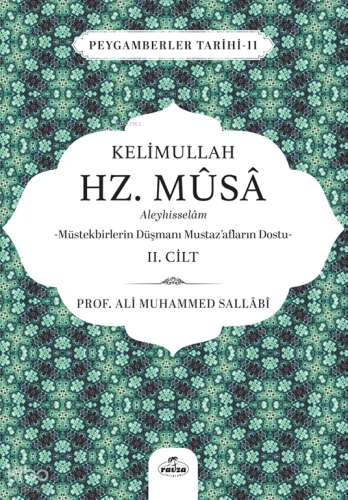 Kelimullah Hz. Musa Aleyhisselam (2. Cilt);Peygamberler Tarihi -11 Ali