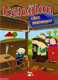 Keloğlan Cüce Marangoz