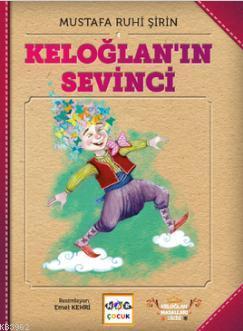 Keloğlan'ın Sevinci (Ciltli)