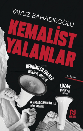 Kemalist Yalanlar Yavuz Bahadıroğlu