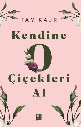Kendine  O  Çiçekleri Al