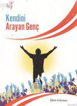 Kendini Arayan Genç
