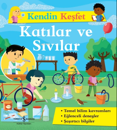 Kendini Keşfet - Katılar ve Sıvılar