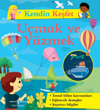 Kendini Keşfet - Uçmak ve Yüzmek