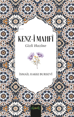 Kenzi Mahfi - Gizli Hazine İsmail Hakkı Bursevi