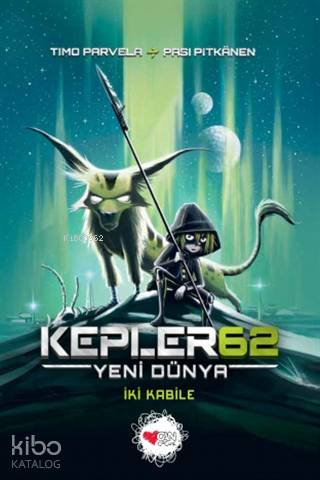 Kepler62: Yeni Dünya - İki Kabile Timo Parvela