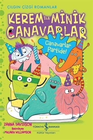 Kerem ile Minik Canavarlar - Canavarlar Partide! Zanna Davidson