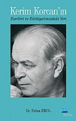Kerim Korcan'ın Eserleri Ve Edebiyatımızdaki Yeri