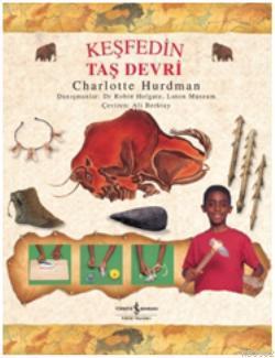 Keşfedin Taş Devri