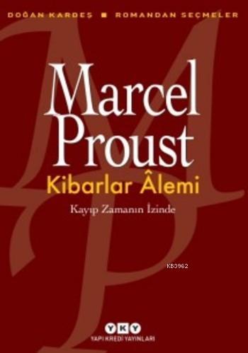 Kibarlar Alemi Marcel Proust
