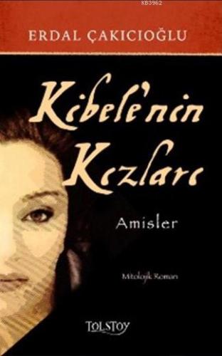 Kibele'nin Kızları; Amisler
