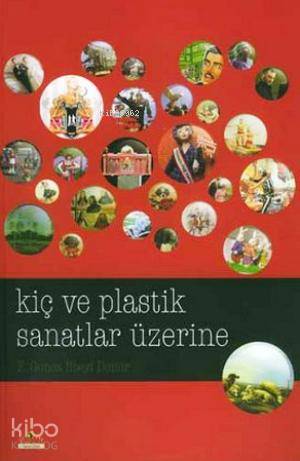 Kiç ve Plastik Sanatlar Üzerine