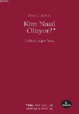 Kim Nasıl Ölüyor?