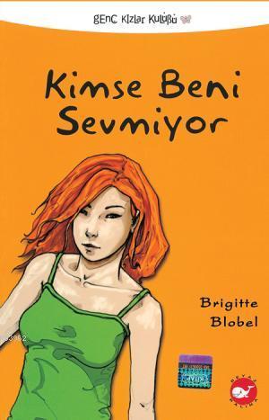 Kimse Beni Sevmiyor