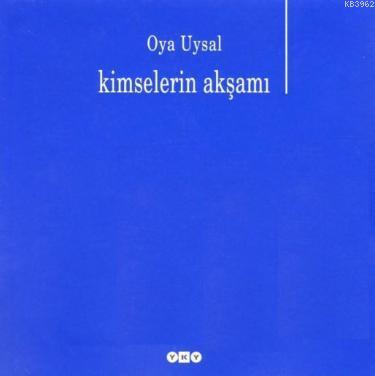 Kimselerin Akşamı