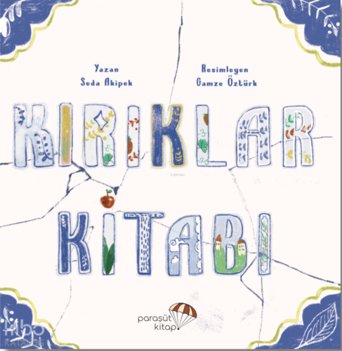 Kırıklar Kitabı Seda Akipek