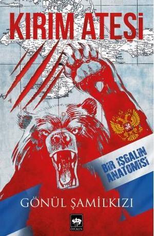 Kırım Ateşi;Bir İşgalin Anatomisi
