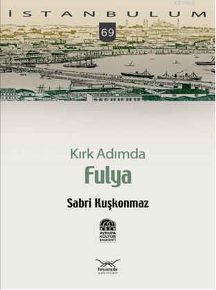 Kırk Adımda| Fulya