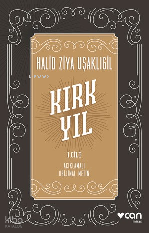 Kırk Yıl: I. cilt Halid Ziya Uşaklıgil