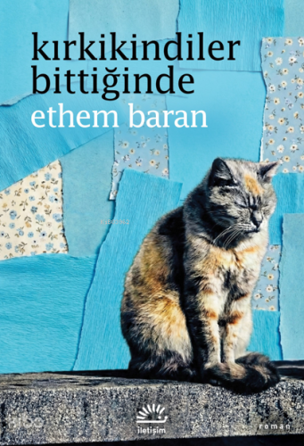 Kırkikindiler Bittiğinde Ethem Baran