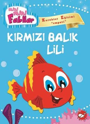 Kırmızı Balık Lili Fatma Işık