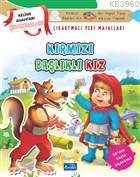 Kırmızı Başlıklı Kız - Çıkartmalı Peri Masalları