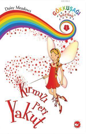 Kırmızı Peri Yakut; Gökkuşağı Dizisi 1