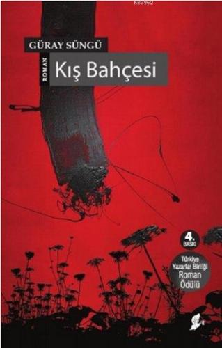 Kış Bahçesi Güray Süngü