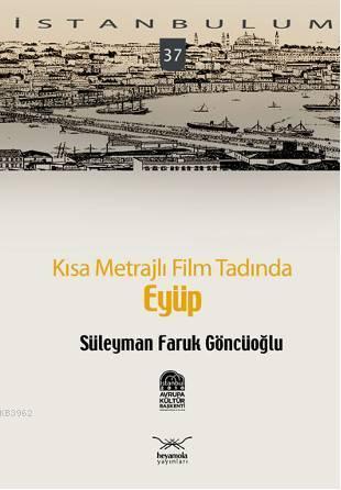 Kısa Metrajlı Film Tadında| Eyüp