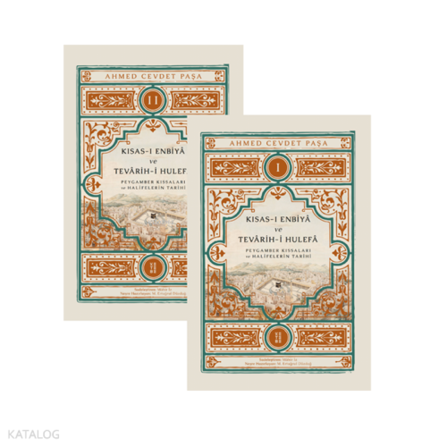 Kısas-ı Enbiyâ ve Tevârih-i Hulefâ (2 Cilt);Peygamber Kıssaları ve Hal
