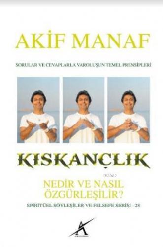Kıskançlık Nedir ve Nasıl Özgürleşilir?