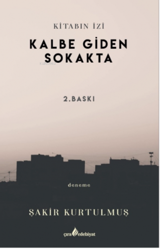 Kitabın İzi Kalbe Giden Sokakta