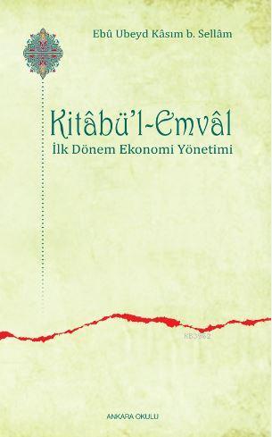 Kitabü'l-Emval Ebu Ubeyd Kasım b. Sellam