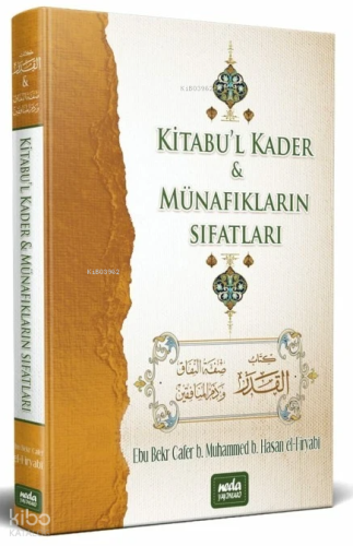 Kitabul Kader ve Münafıkların Sıfatları (Ciltli)