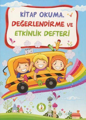 Kitap Okuma, Değerlendirme ve Etkinlik Kitabı Kolektif