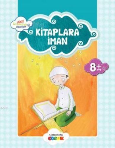 Kitaplara İman Akif Amentü'yü Öğreniyor