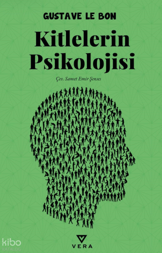 Kitlelerin Psikolojisi Gustave Le Bon