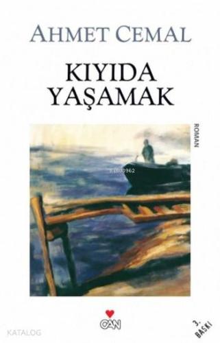 Kıyıda Yaşamak Ahmet Cemal