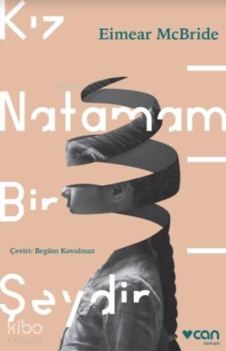 Kız Natamam Bir Şeydir