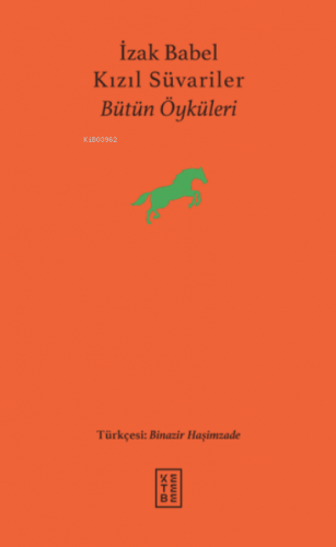 Kızıl Süvariler;Bütün Öyküleri