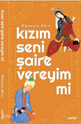Kızım Seni Şaire Vereyim mi Hüseyin Akın